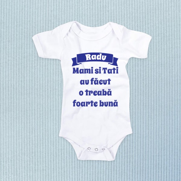 Body personalizat Mami si tati au facut treaba buna