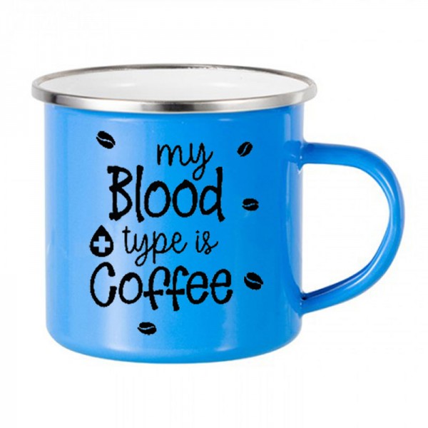 Cana metalica personalizata My blood type is coffee si nume - albastra