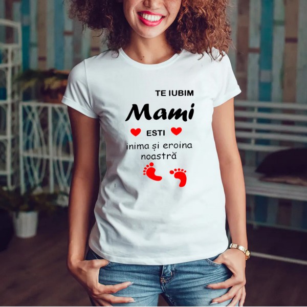 Tricou personalizat Te iubim mami